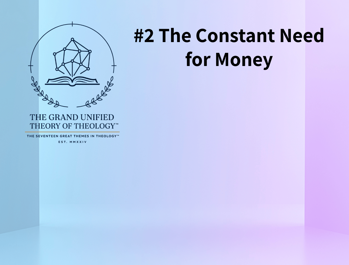 The Constant Need for Money
